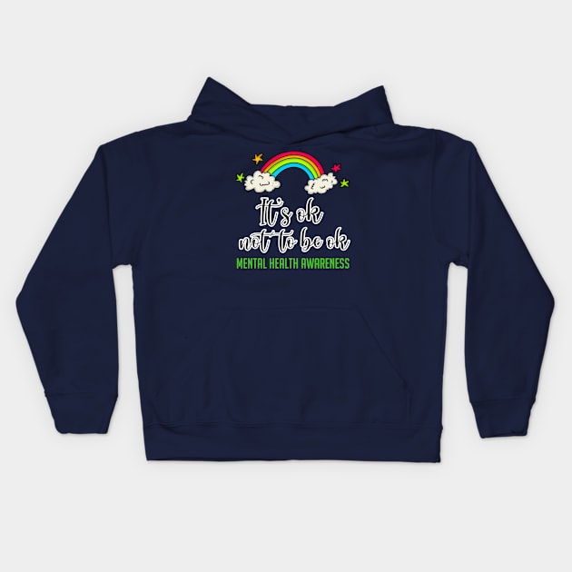 It's Ok Not To Be Okay Kids Hoodie by ArtisticFloetry